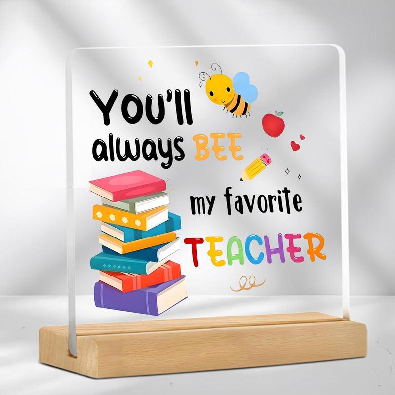 Appreciation Acrylic Plaque Decoration, You'll Always Be My Favorite Teacher Theme Acrylic Ornament, Teacher's Day Gift for Teachers