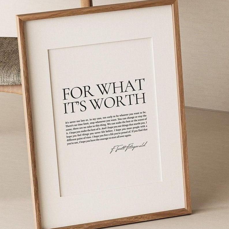 For What Its Worth Fitzgerald, F Scott Fitzgerald Quote Motivational Wall Art, Inspirational Quote, Fitzgerald Print, Unframe