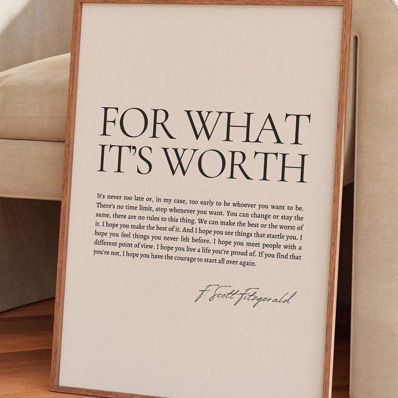 For What Its Worth Fitzgerald, F Scott Fitzgerald Quote Motivational Wall Art, Inspirational Quote, Fitzgerald Print, Unframe