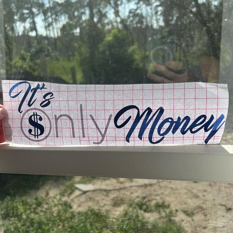 It’s only money sticker Decor Decorative