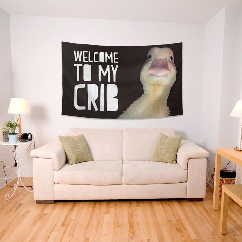 Welcome To My Crib Tapestry 40x60in Funny Poster Banner Wall Outdoor Hanging  for College Dorm Room Decor