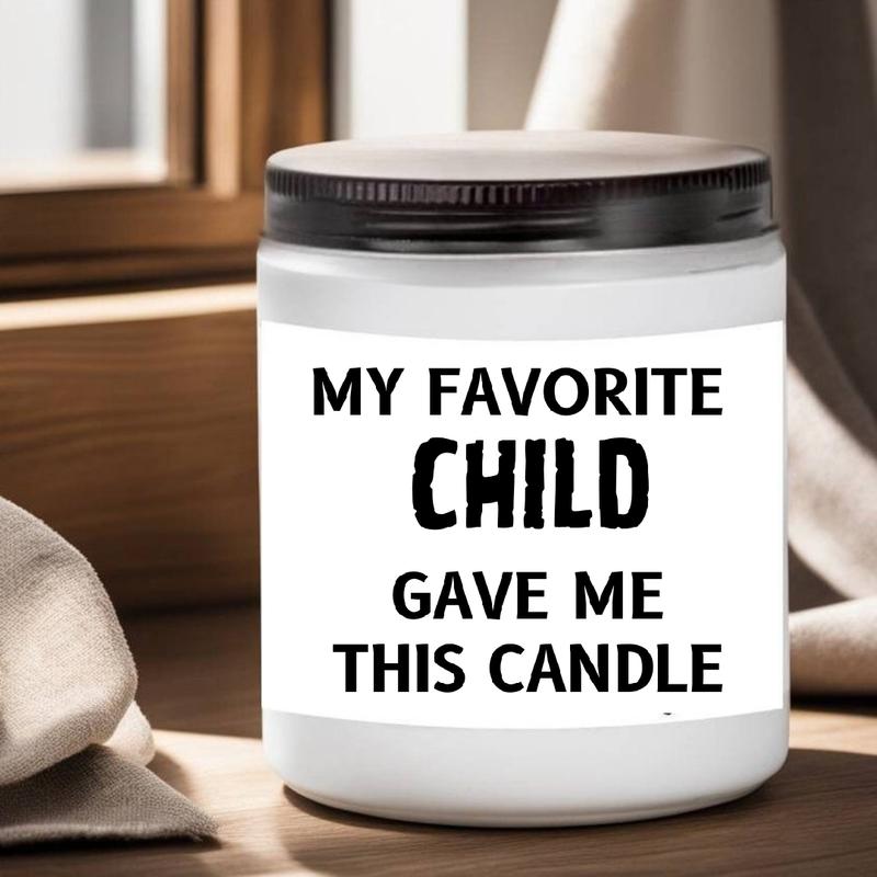 Holiday Gifts for dad, joke gifts for dad, soy wax candle, Holiday candles, Funny candles for Dad, Dad gifts, Holiday gifts for mom, Mom gifts , My favorite child candle, candles, Christmas candle  Fragrance holiday candle mother gift soy wax funny mother