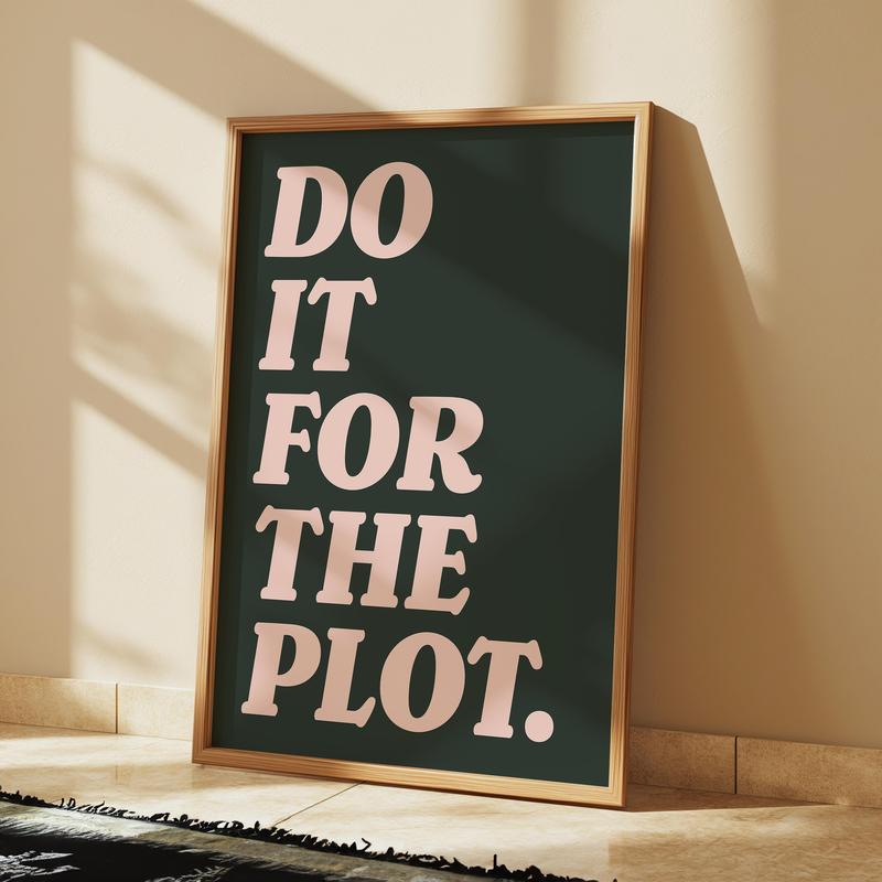 Do It For The Plot Print Trendy Wall Art Sage Green And Pink Aesthetic Poster Preppy Wall Art Decor Retro Bar Cart art Apartment Decor